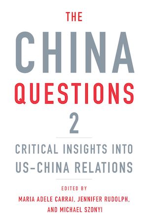 Book Cover:  The China Questions 2